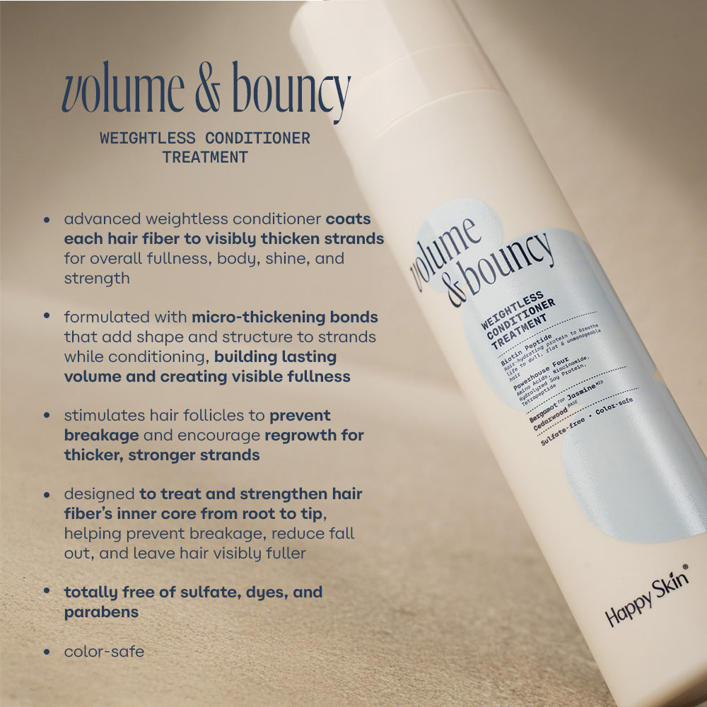 Happy Skin Hair Volume & Bouncy Weightless Conditioner Treatment